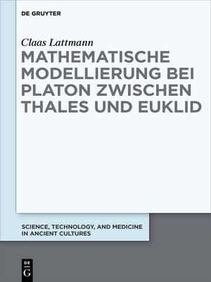cover image of Mathematische Modellierung bei Platon zwischen Thales und Euklid